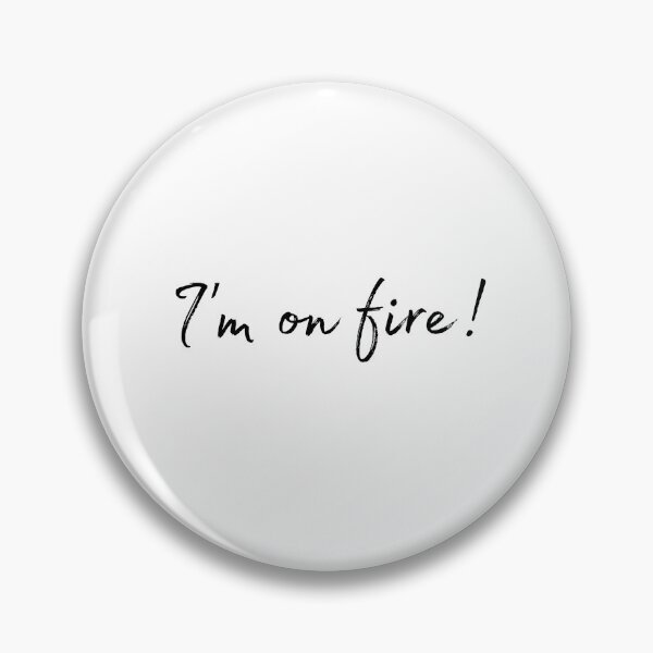 Item preview, DOTA 2 quote | Lina | I'm on fire! | queenoflaura designed and sold by queenoflaura.