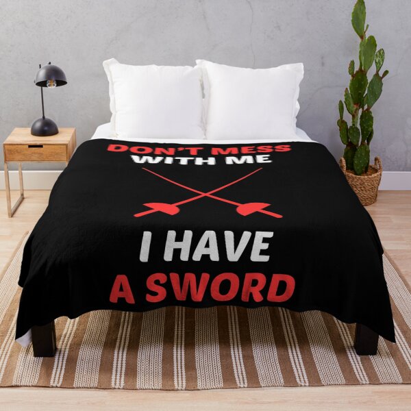 Item preview, Don't mess with me, I have a sword designed and sold by Gilpro Designs.
