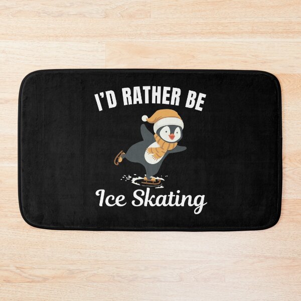 Item preview, I'd rather be ice skating designed and sold by NBSStore.