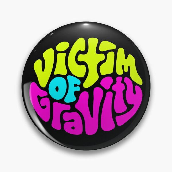 Item preview, Victim of Gravity Word Art designed and sold by Unhinged Heather.