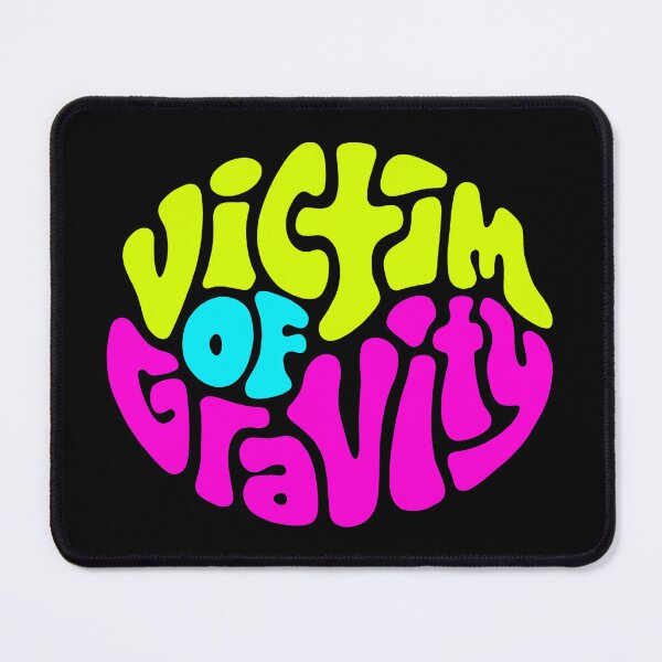 Item preview, Victim of Gravity Word Art designed and sold by Unhinged Heather.