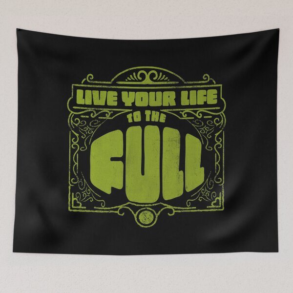 Item preview, Live Your Life To The Full! designed and sold by John MacPherson Allan.