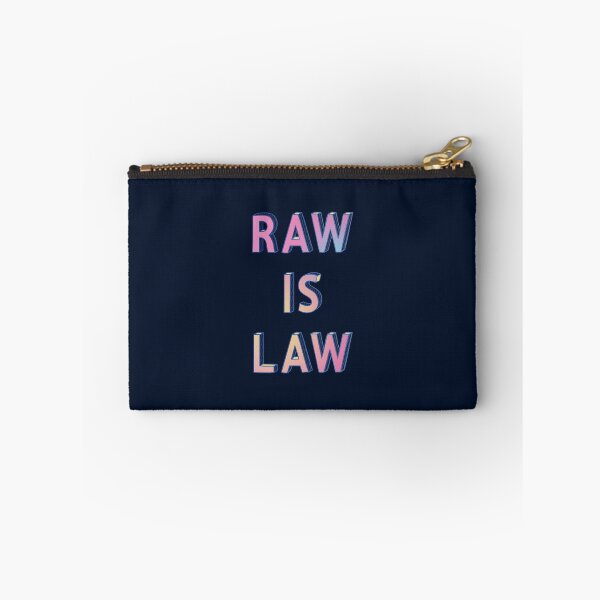 Item preview, Raw Is Law designed and sold by Jarrod Vandenberg.