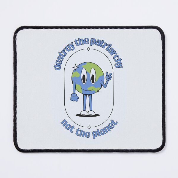 Item preview, destroy the patriarchy not the planet  designed and sold by Hannah Rosen.