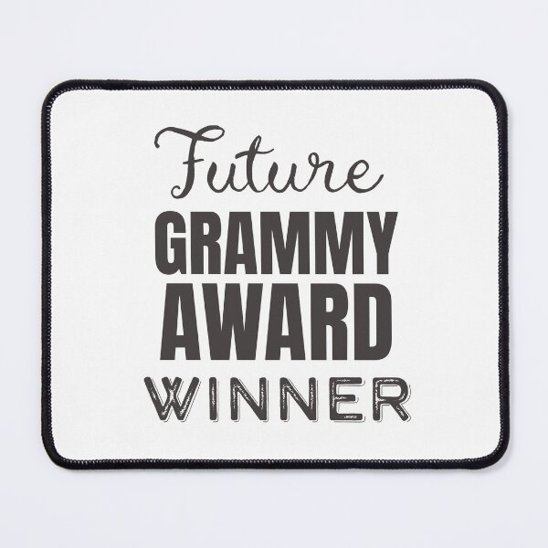 Item preview, Future Grammy Award Winner Black on white designed and sold by SirenSeventyOne.