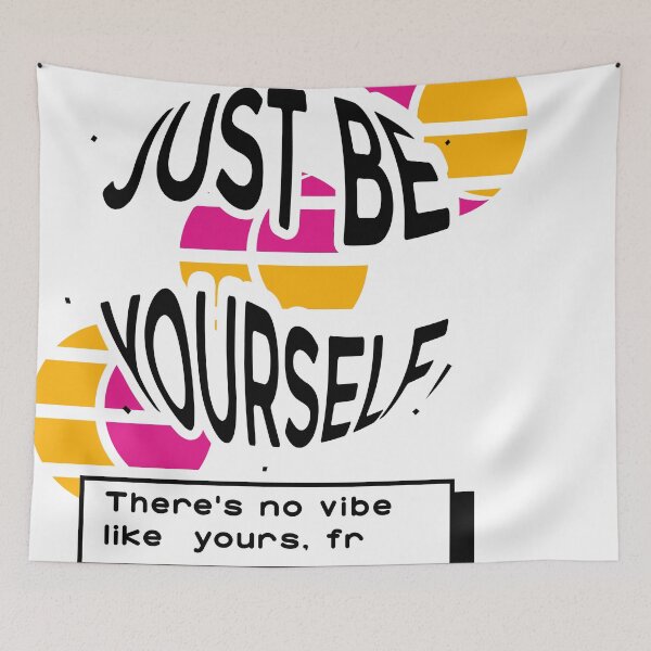 Item preview, Just be yourself designed and sold by D-fineShop.