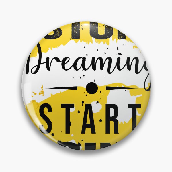 Item preview, Stop Dreaming, Start Doing! designed and sold by BajanTees.