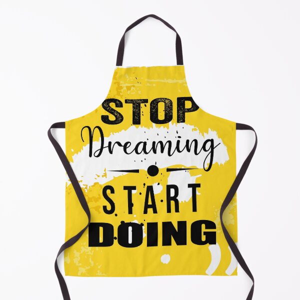 Item preview, Stop Dreaming, Start Doing! designed and sold by BajanTees.
