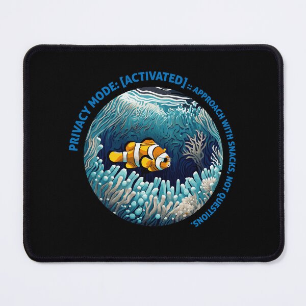 Item preview, Privacy Mode: Activated :: Approach with snacks, not questions. designed and sold by nunyabizstore.