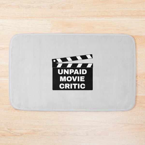 Item preview, Unpaid Movie Critic designed and sold by Trendscape.
