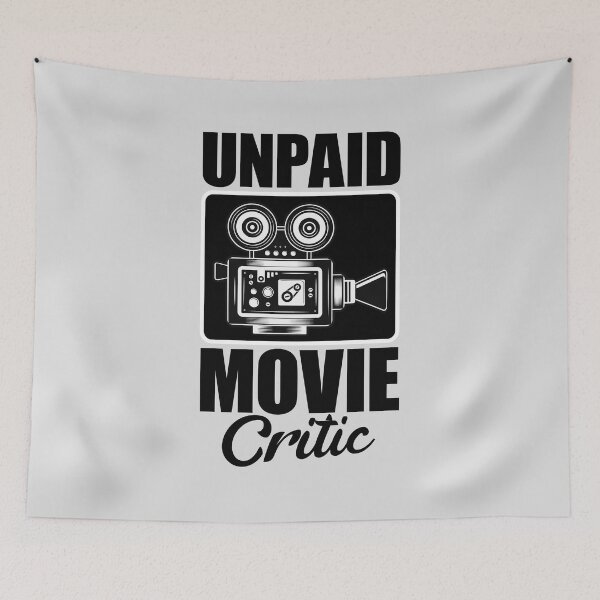 Item preview, Unpaid Movie Critic designed and sold by Trendscape.