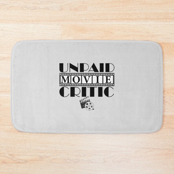 Item preview, Unpaid Movie Critic designed and sold by Trendscape.