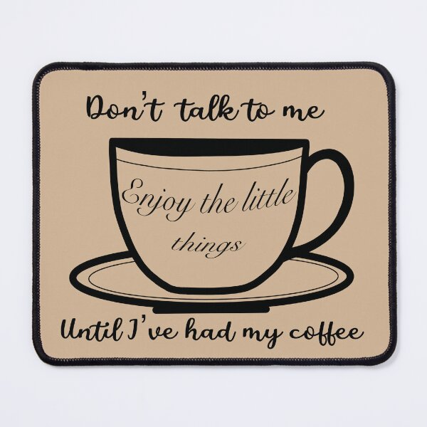 Item preview, Don’t talk to me until I’ve had my coffee (BLACK DESIGN) designed and sold by Septumpler.