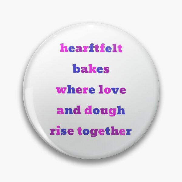 Item preview, Heartfelt bakes where love and dough rise together designed and sold by dtbus79.