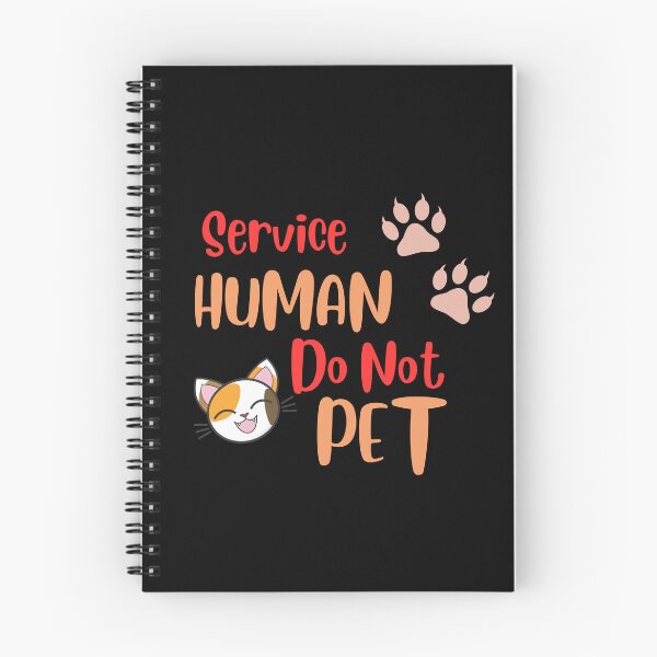Item preview, Service Human Do Not Pet designed and sold by FridPix.