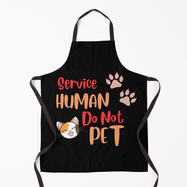 Item preview, Service Human Do Not Pet designed and sold by FridPix.