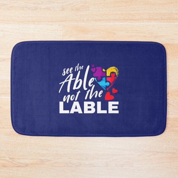 Item preview, Autism Awareness Week See The Able Not The Label designed and sold by caloudiaminart.