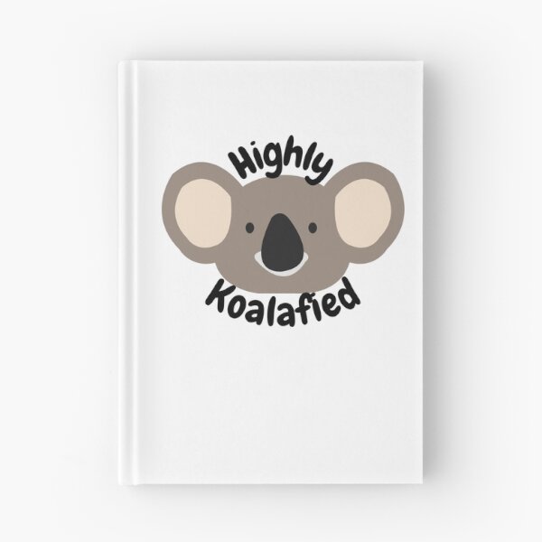 Item preview, Cute Highly Koalafied Koala Bear Design designed and sold by Bridget Swanson.