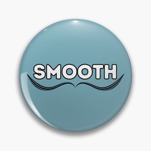 Item preview, SMOOTH designed and sold by zFruity.