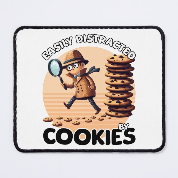 Item preview, Easily Distracted By Cookies -Detective designed and sold by QuirkPrint.