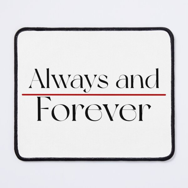 Item preview, "always and forever" designed and sold by gdm123.