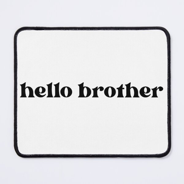 Item preview, hello brother designed and sold by gdm123.