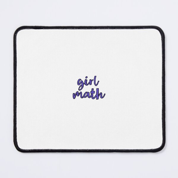 Item preview, Girl Math designed and sold by Ashley Yakopec.