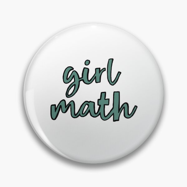 Item preview, Girl Math designed and sold by Ashley Yakopec.