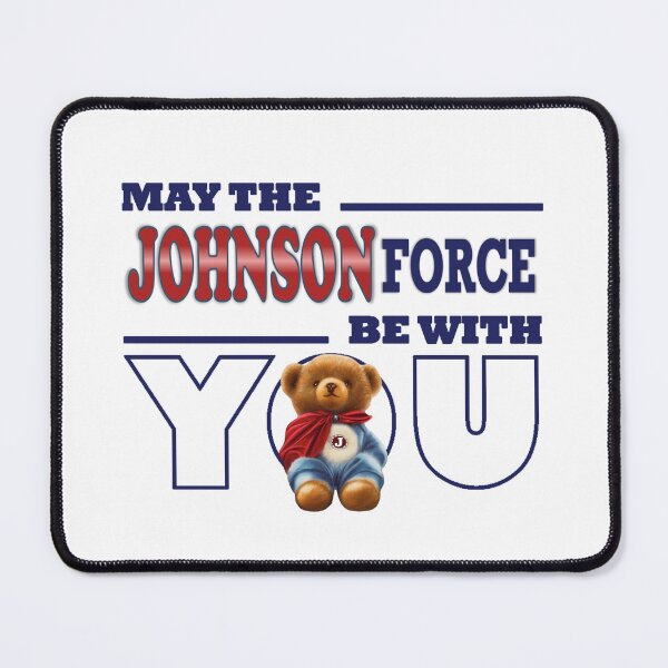 Item preview, May the Johnson force be with you designed and sold by KC Morcom.