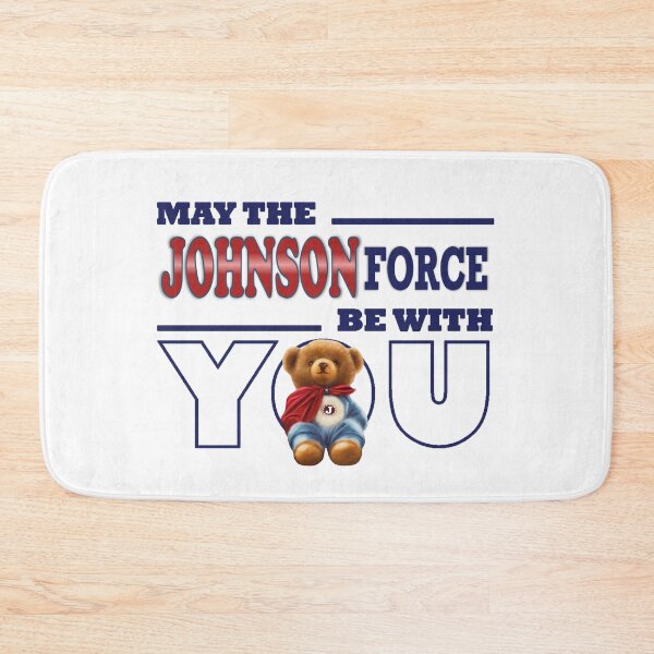 Item preview, May the Johnson force be with you designed and sold by KC Morcom.