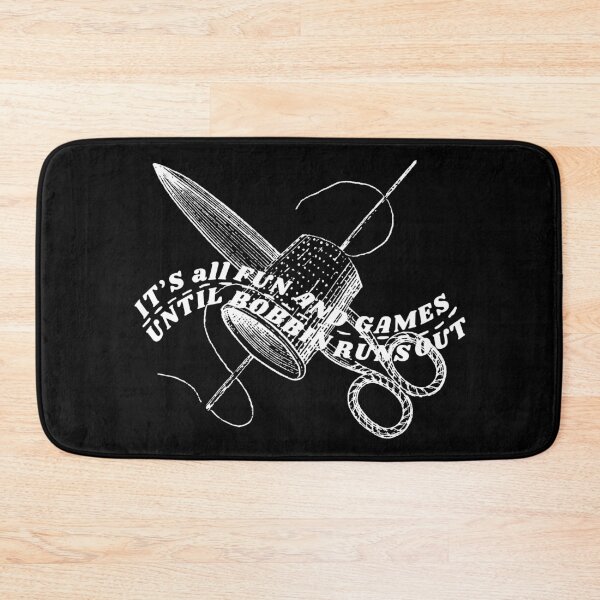 Item preview, It's All Fun and Games until Bobbin Runs Out designed and sold by Wiss2Arts.