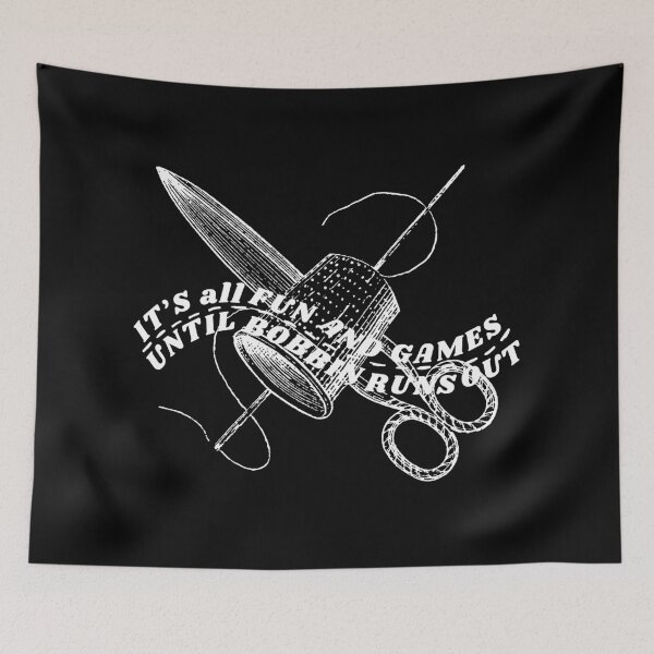 Item preview, It's All Fun and Games until Bobbin Runs Out designed and sold by Wiss2Arts.