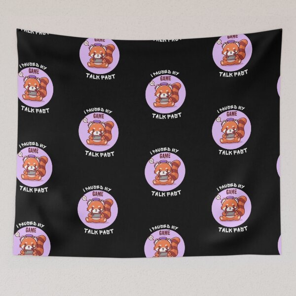 Item preview, I paused my game talk fast funny panda playing game  designed and sold by Cosmicworld07.