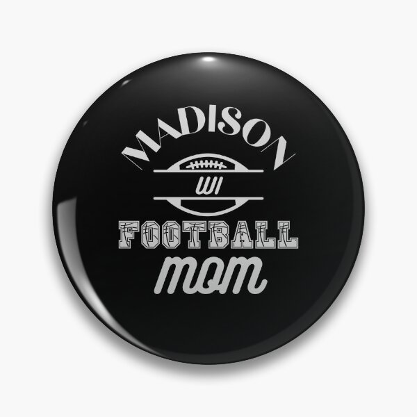 Artikelvorschau, MADISON WI Fußballmama entworfen und verkauft von IssaraStudio.