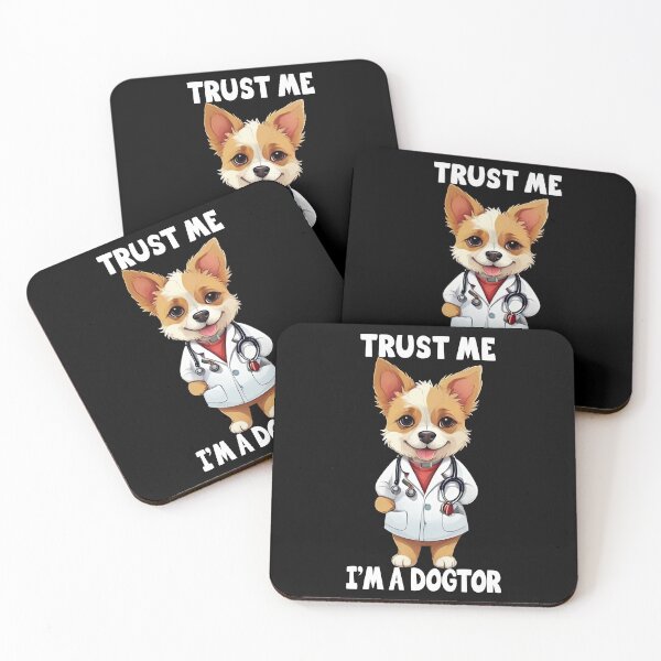 Item preview, Trust Me I'm A Dogtor, Cute Dog, Puppy, Doctor, Dog Lovers Funny designed and sold by Porcupine Tees ⭐⭐⭐⭐⭐.