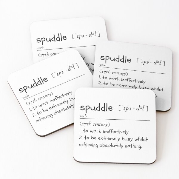 Item preview, Definition of spuddle designed and sold by LisaTrincaArt.