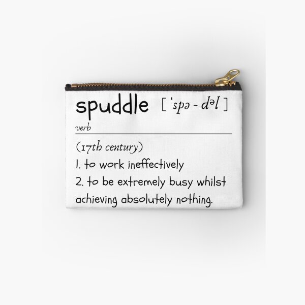 Item preview, Definition of spuddle designed and sold by LisaTrincaArt.