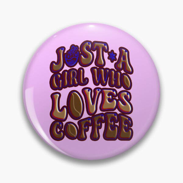 Item preview, Just A Girl Who Loves Coffee #4 designed and sold by creativerooney.