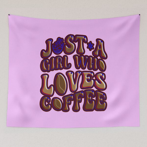 Item preview, Just A Girl Who Loves Coffee #4 designed and sold by creativerooney.