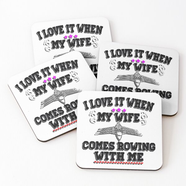 Item preview, I Love It When My Wife Comes Rowing with Me. designed and sold by Michael van der Hoorn.
