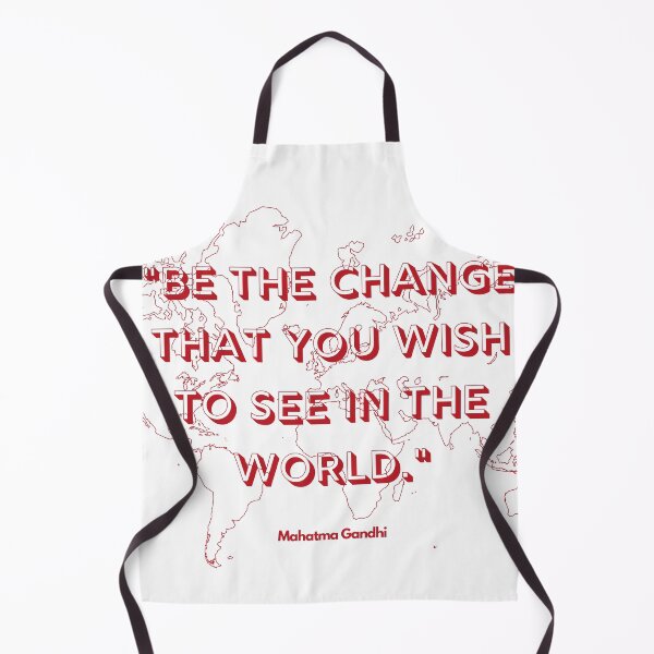 Item preview, "Be the change that you wish to see in the world." - Mahatma Gandhi designed and sold by Bananobanini.
