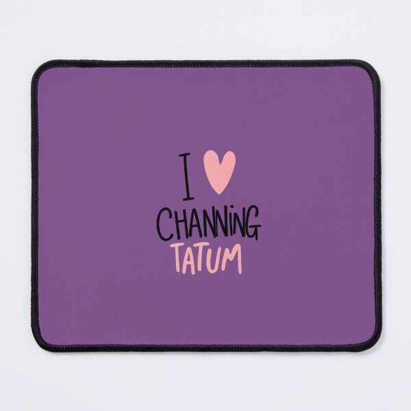 Item preview, I Love Channing Tatum designed and sold by Itsheartshop.
