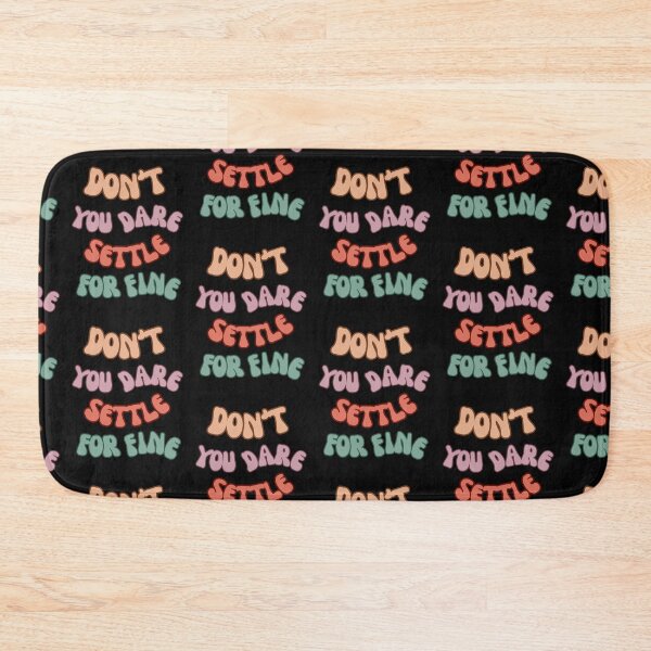 Item preview, Don't you dare settle for fine,colorful design designed and sold by belladesign7.