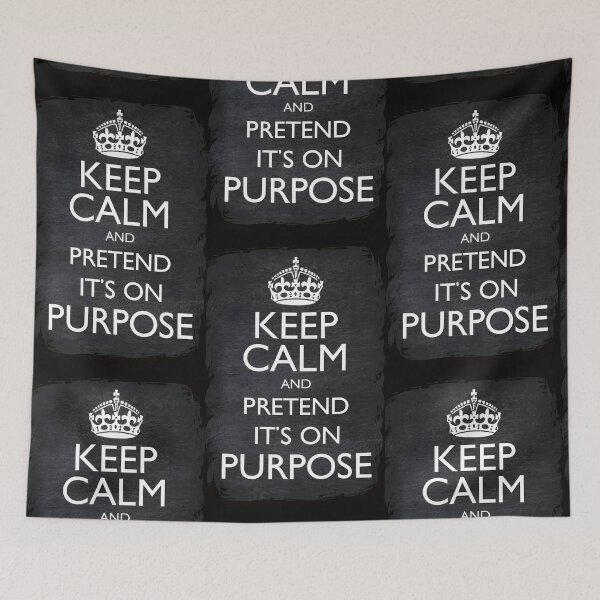 Item preview, Keep Calm And Pretend It's On Purpose designed and sold by PlanetMarker.