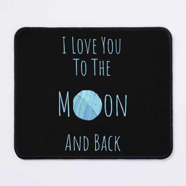 Item preview, I Love You To The Moon And Back 6 designed and sold by Nesro34.