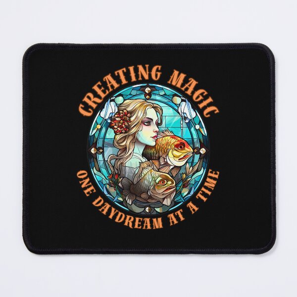 Item preview, Creating Magic, One Daydream At A Time. pisces march designed and sold by ZodiacWonders.
