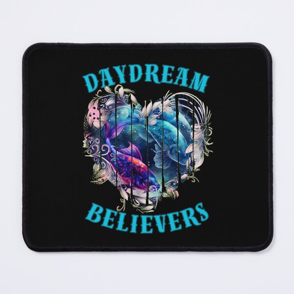 Item preview, Daydream Believers. pisces quote designed and sold by ZodiacWonders.