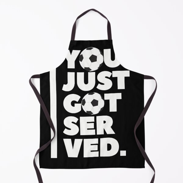 Item preview, You just got served, funny football/soccer player designed and sold by Merchattack.