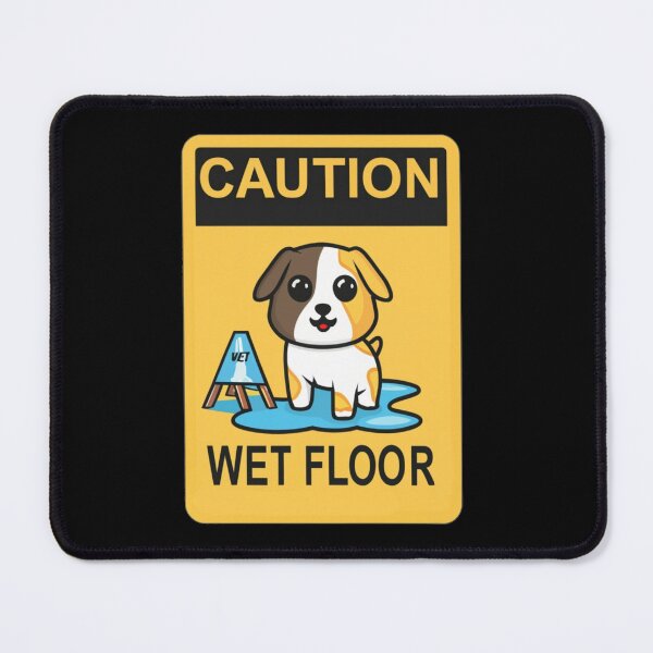 Item preview, Caution Wet Floor funny dog designed and sold by bukajart.