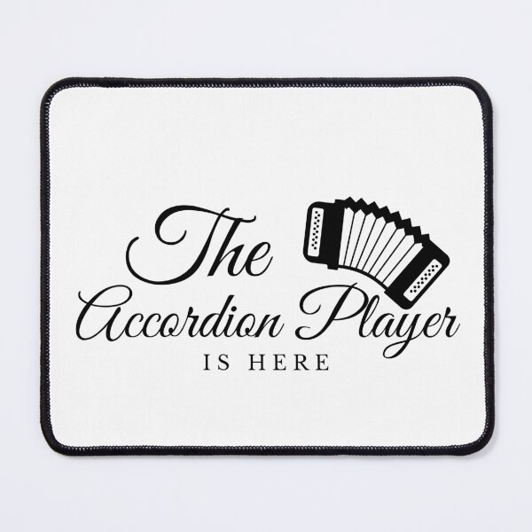 Item preview, Relax The accordion Player Is Here designed and sold by TrendMosaic.